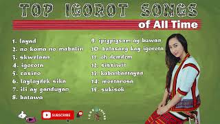 Top Igorot Songs of ALL Time 🔥 Best Igorot Songs 🔥MOST REQUESTED IGOROT SONGS 2022🔥🔥🔥 [upl. by Dearden819]