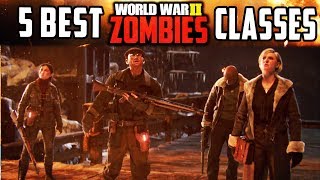 TOP 5 CLASS LOADOUTS IN COD WW2 ZOMBIES Best Setups [upl. by Lazaro]