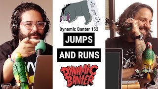 Dynamic Banter 152 Jumps and Runs [upl. by Fitting]