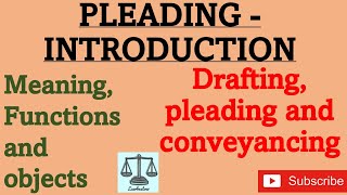 Pleading  Introduction meaning functions and its objects pleading law judiciary judicial [upl. by Sammy587]