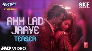 Loveyatri  Akh Lad Jaave  Akh Lad Jaave LoFi Song  LoFi Mashup Music  lofi lofimusic [upl. by Ahsinom]