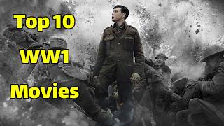 Best WW1 Movies  Top 10 WW1 Movies [upl. by Ailel]