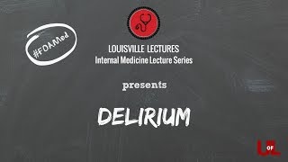 Delirium with Dr Zachary Sager [upl. by Nebe]