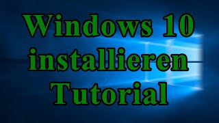 Windows 10 installieren [upl. by Pirbhai548]