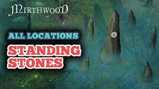 How to Activate All Standing Stone Locations in Mirthwood [upl. by Etessil]