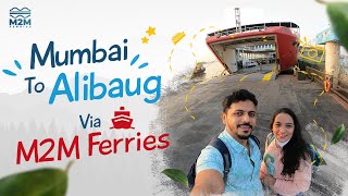 Mumbai to Alibaug  Our 1st Experience on M2M Ferry RoRo  Complete Experience amp Details [upl. by Nickie993]