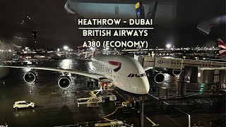 British Airways A380 ECONOMY Night Flight London Heathrow  Dubai International Airport [upl. by Jeremy504]