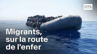 Migrants sur la route de lenfer  RTS [upl. by Herculie584]