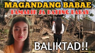 MAGANDANG BABAE BAMALIK SA DATING TIRAHAN BALIKTAD NA WASAK LAHAT [upl. by Tteirrah]