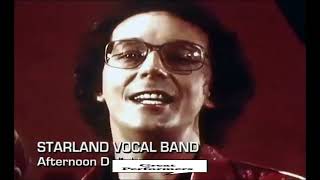 STARLAND VOCAL BAND quotAFTERNOON DELIGHTquot 1976 [upl. by Aket416]