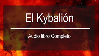 El kybalión Audiolibro completo ➡️ Los 7 principios herméticos de Hermes Trismegisto [upl. by Sass162]