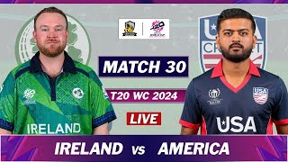 ICC T20 WORLD CUP 2024  IRELAND vs USA MATCH 30 LIVE COMMENTARY USA vs IRE LIVE [upl. by Athalia]