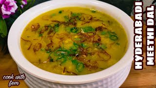 Authentic Hyderabadi Famous Meethi Dal  Very Simple Dal Recipe  How To Make Hyderabadi Dal  CWF [upl. by Burlie]