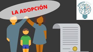 LA ADOPCIÓN  DEFINICIÓN  REQUISITOS [upl. by Gauthier]