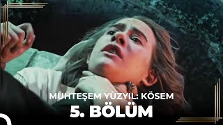 Muhteşem Yüzyıl Kösem 5Bölüm HD [upl. by Minnaminnie]