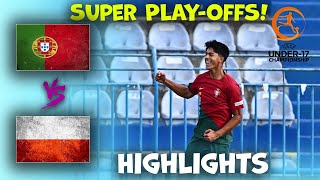 Portugal v Poland  U17 Euro Championship  Highlights 30052024 [upl. by Nezah]