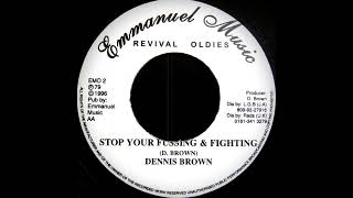 Dennis Brown  Stop The Fussing amp Fighting Emmanuel Music [upl. by Bartlet261]