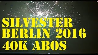 Silvester 0 Uhr in Berlin  Es kracht und dampft  40000 ABOS [upl. by Jacoba]