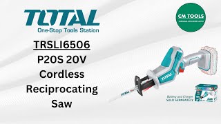 TOTAL TRSLI6506 P20S 20V LIION Cordless Reciprocating Saw reciprocatingsaw totaltools [upl. by Ynatirb173]