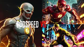 Godspeed Takes on Flash in the ULTIMATE Speed Showdown [upl. by Bayard]