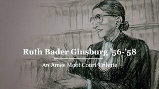 An Ames Moot Court Tribute to Ruth Bader Ginsburg ’56’58 [upl. by Niroht]