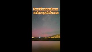 Perseid meteor shower lights up night sky with unexpected aurora [upl. by Lonny]