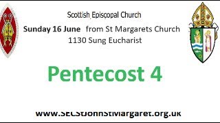 Pentecost 4  16 June 2024 1130am Sung Eucharist  St Margarets Renfrew Scottish Episcopal Church [upl. by Bennir]