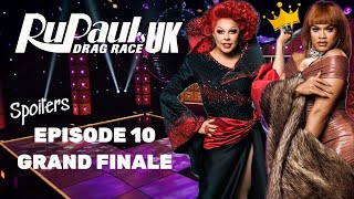 Finale Spoilers Episode 10 Drag Race UK Season 6 [upl. by Sheeb]