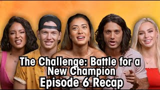 The Challenge Battle For a New Champion Episode 6 Recap Top 10 Takeaways [upl. by Petula]