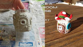 Making a clay mushroom house with a jar [upl. by Aramen]