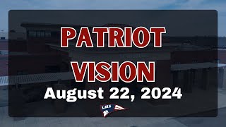 Patriot Vision August 22 2024 [upl. by Aikemot542]