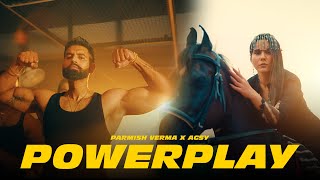 Powerplay Official Video  Parmish Verma X Agsy [upl. by Flower582]