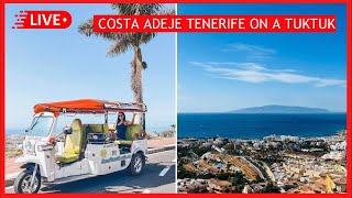 🔴LIVE Costa Adeje TukTuk TOUR Beautiful Weather in Tenerife ☀️ Canary Islands [upl. by Nivaj404]