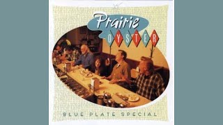 Prairie Oyster  Blue Plate Special  The Water’s Deep [upl. by Oinotna]