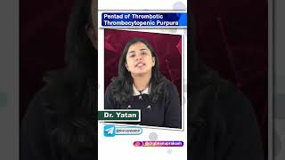 Pentad Of Thrombotic Thrombocytopenic Purpura  Quick Bites [upl. by Lacram902]