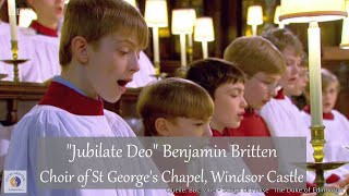 Britten quotJubilate Deoquot  Choir of St Georges Chapel Windsor Castle  In honour of Prince Philip 🙏 [upl. by Clio]