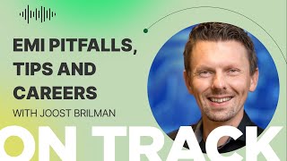 EMI Pitfalls Tips and Careers with Joost Brilman [upl. by Airol]