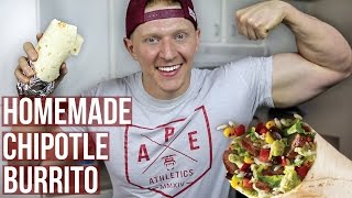 HOMEMADE CHIPOTLE CHICKEN BURRITO  Great for Cutting amp BodybuildingFriendly [upl. by Malcah]