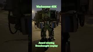 Warhammer 40K Cosplay Dreadnought costume cosplay warhammer40kspacemarine2 gamesworkshop [upl. by Rebekah488]