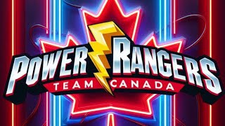 Power Rangers Team Canada Theme [upl. by Natanoy]