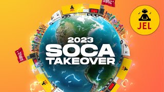 2023 SOCA TAKE OVER TUNES TO KNOW quot2023 SOCA MIXquot  DJ JEL [upl. by Anirtac]