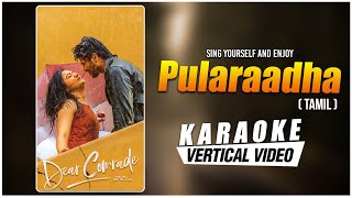 Pularaadha  Karaoke  Dear Comrade Tamil Movie  Vijay Deverakonda Rashmika  Justin Prabhakaran [upl. by Eiramait]