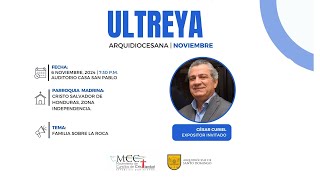 ULTREYA NOVIEMBRE 2024 quotFAMILIA SOBRE LA ROCAquot IMPARTIDA POR CESAR CURIEL [upl. by Bevon914]