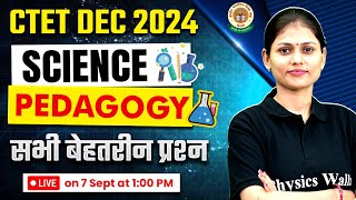 CTET Science Paper 2  Science for CTET Paper 2  Science Pedagogy for CTET Dec 2024 by Sarika Mam [upl. by Eahcim310]