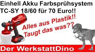 Einhell AkkuSprühsystem TCSY 1860  Alles aus Plastik Test [upl. by Huckaby]