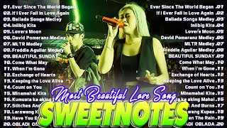 Sweetnotes Nonstop Playlist 2024💥The Best Of OPM Hit Love Songs 2024💥SWEETNOTES Cover Songs 2024 [upl. by Fidelio]