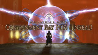 Final Fantasy XIV  Containment Bay P1T6 Unreal First Clear [upl. by Reggy]