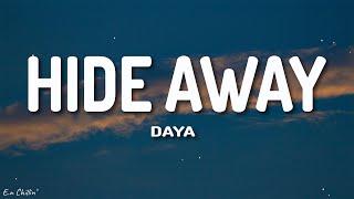 Daya  Hide Away Lyrics [upl. by Korney]