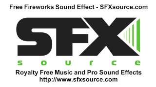 Free Fireworks Sound Effect  SFXsourcecom [upl. by Nnave]