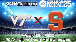 Season 1 Week 10 Virginia Tech vs Syracuse  EA Sports College Football 25 [upl. by Enar999]